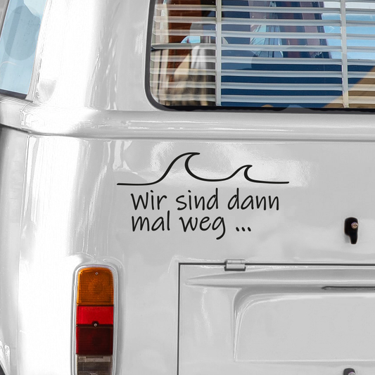 wir sind dann mal weg Aufkleber für Van Camper Caravan Wohnmobil Auto